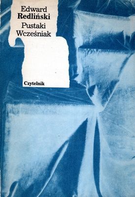 Pustaki. Wcześniak Edward Redliński