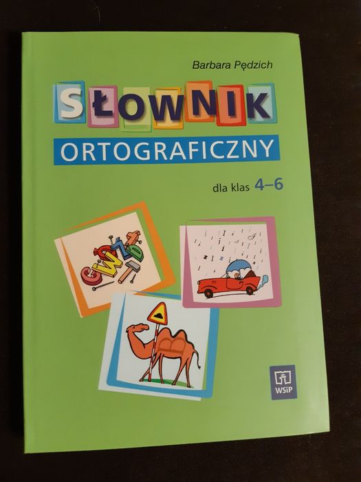 Słownik ortograficzny dla klas 4 – 6, Pędzich Barbara, WSiP