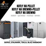 Kocioł na pellet lub drewno-dobór, montaż, serwis-20 lat doświadczenia