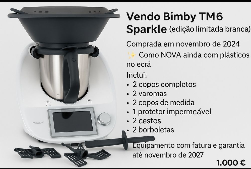 Vendo Bimby TM6 Sparkle Comprada em novembro de 2024 Como NOVA