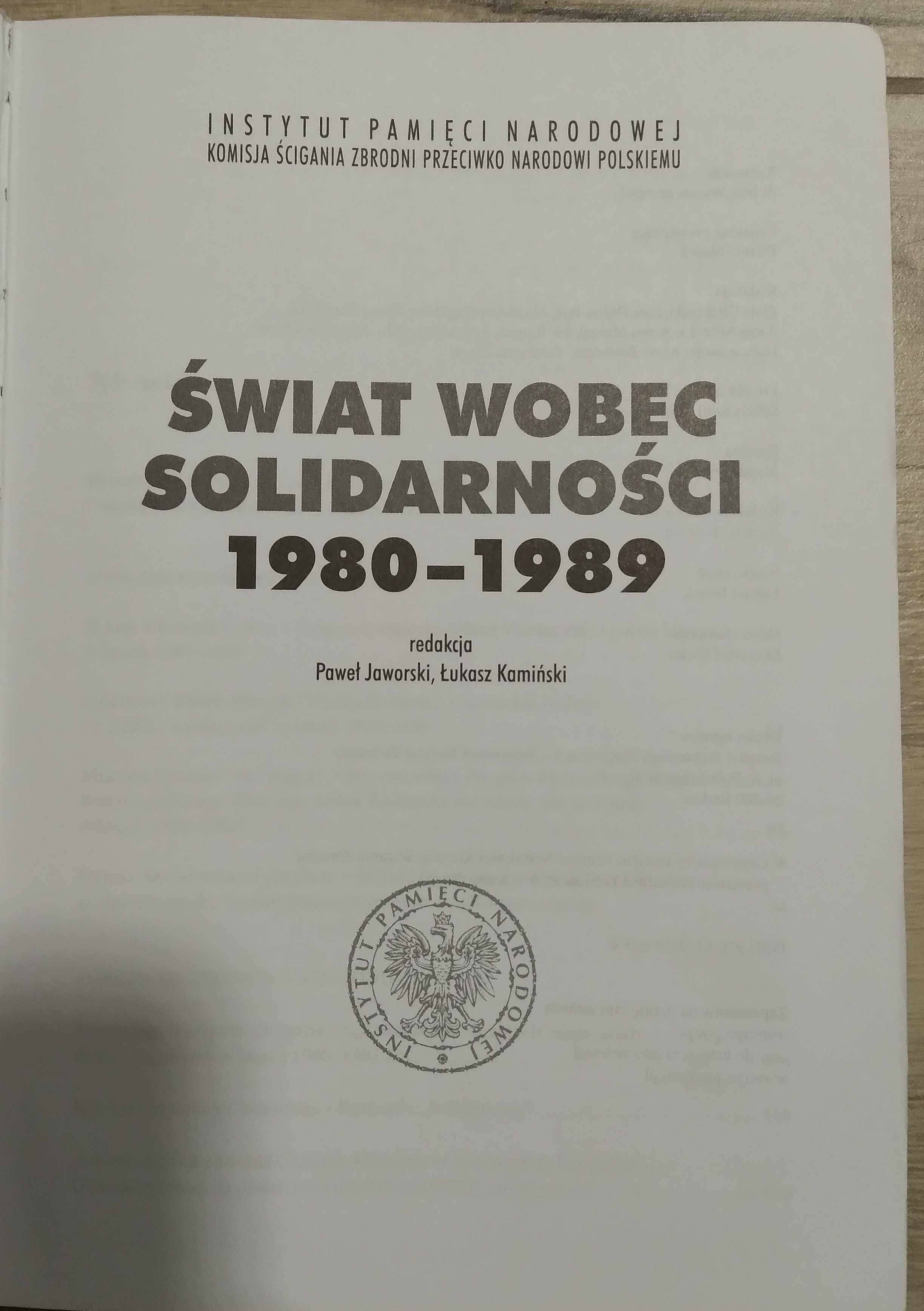 Paweł Jaworski, Łukasz Kamiński. Świat wobec Solidarności