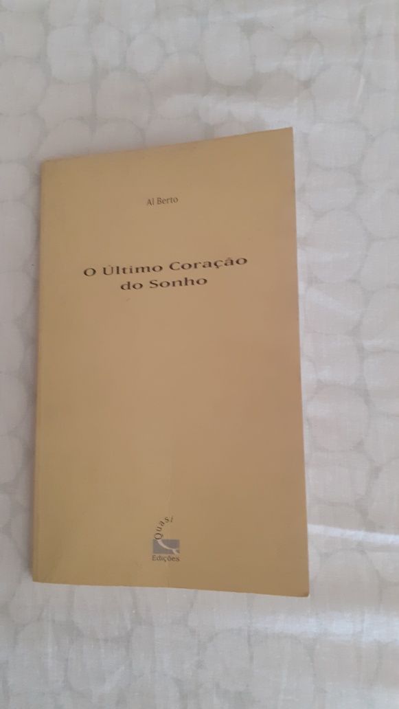 Al Berto o último coração do sonho livro quasi