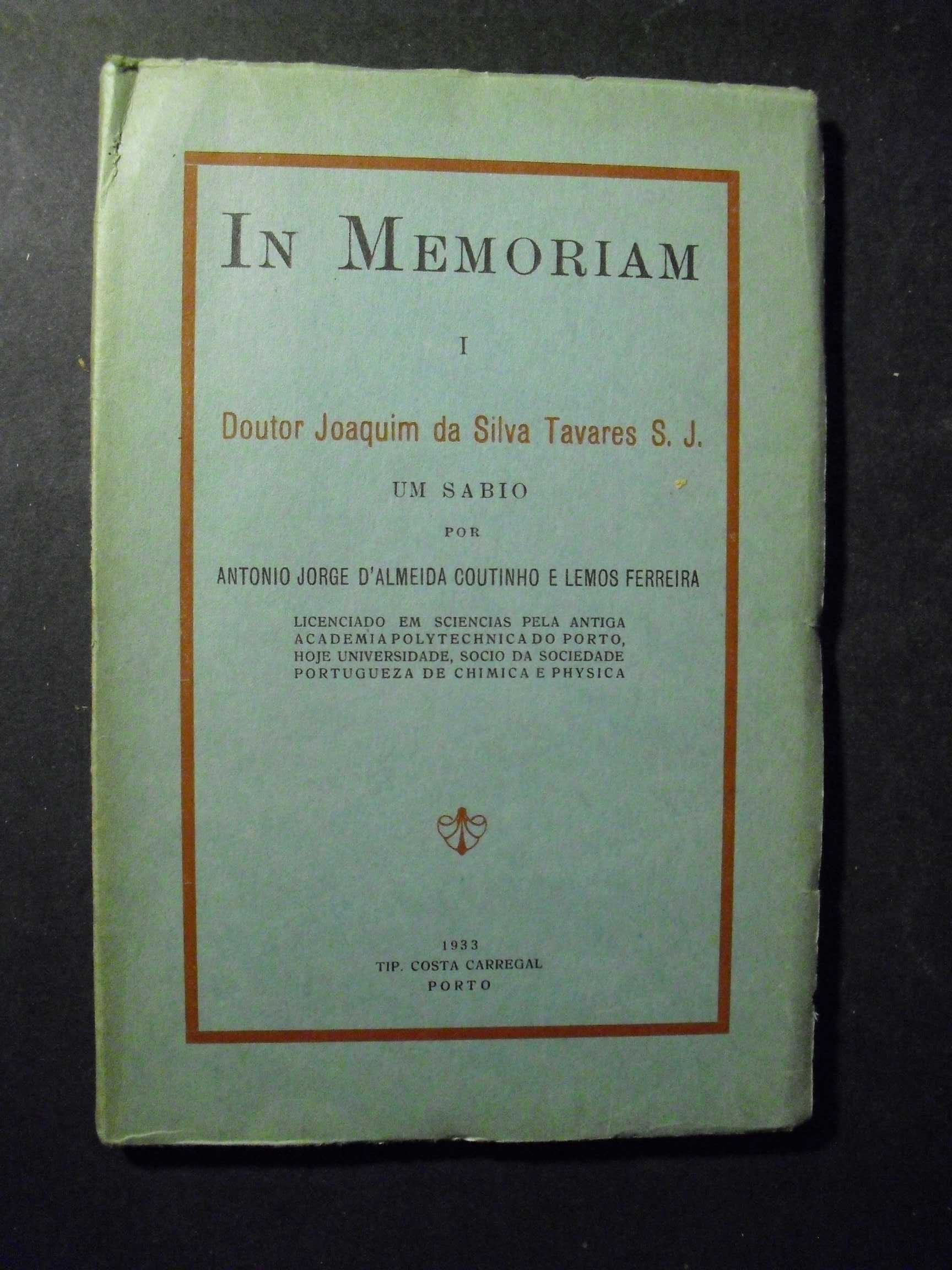 Ferreira (António Coutinho e Lemos);Doutor Joaquim da Silva Tavares