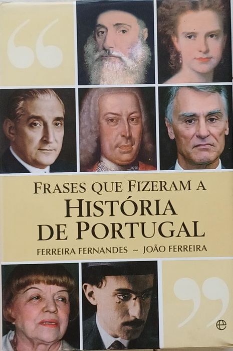 História Frases que Fizeram a História de Portugal