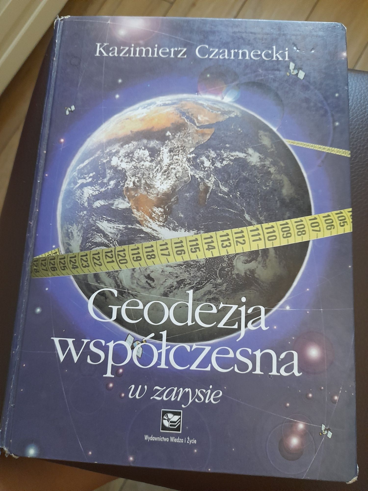 Geodezja współczesne w zarysie Kazimierz Czarnecki
