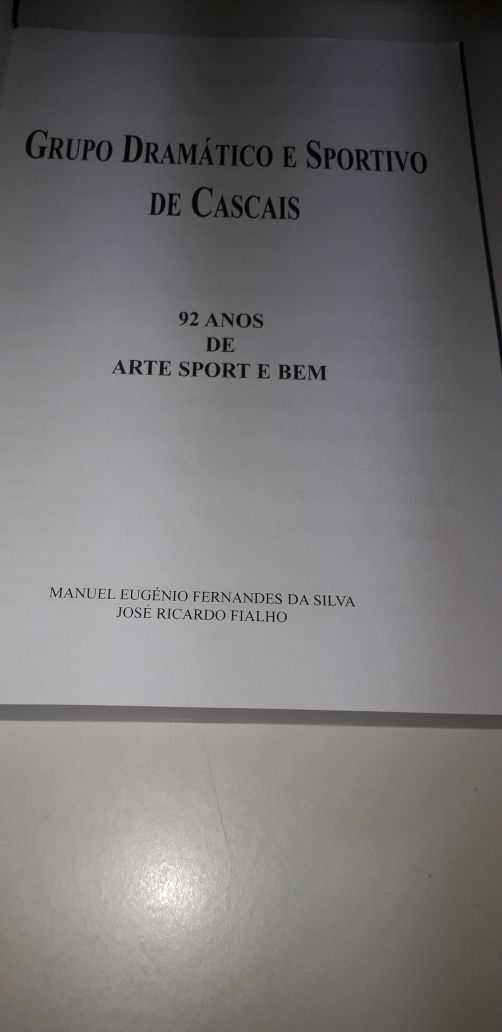 Grupo Dramático e Sportivo de Cascais, 92 Anos de Arte, Sport e Bem