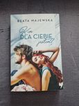 Książka "Kim dla Ciebie jestem?" Beata Majewska