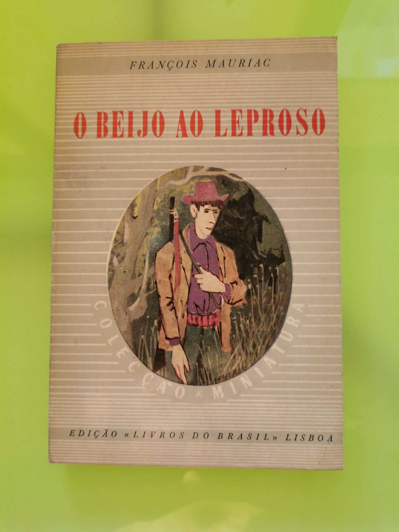 O Beijo ao Leproso- François Mauriac
