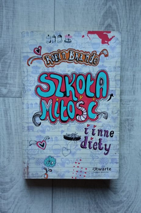 książka szkoła miłość i inne diety Robin Brande
