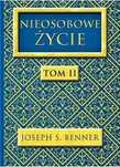 Nieosobowe Życie. Tom 2. Centrum