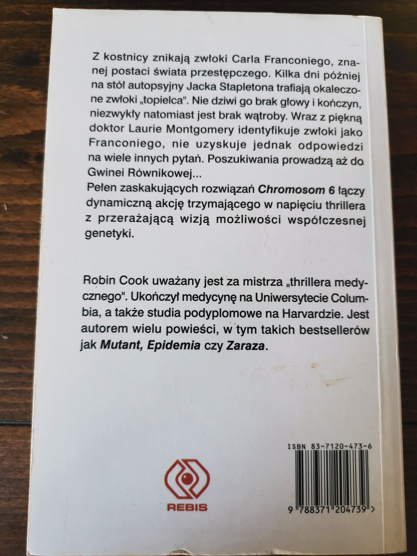Chromosom 6, Robin Cook