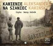 Kamienie na szaniec. Audiobook. Aleksandria