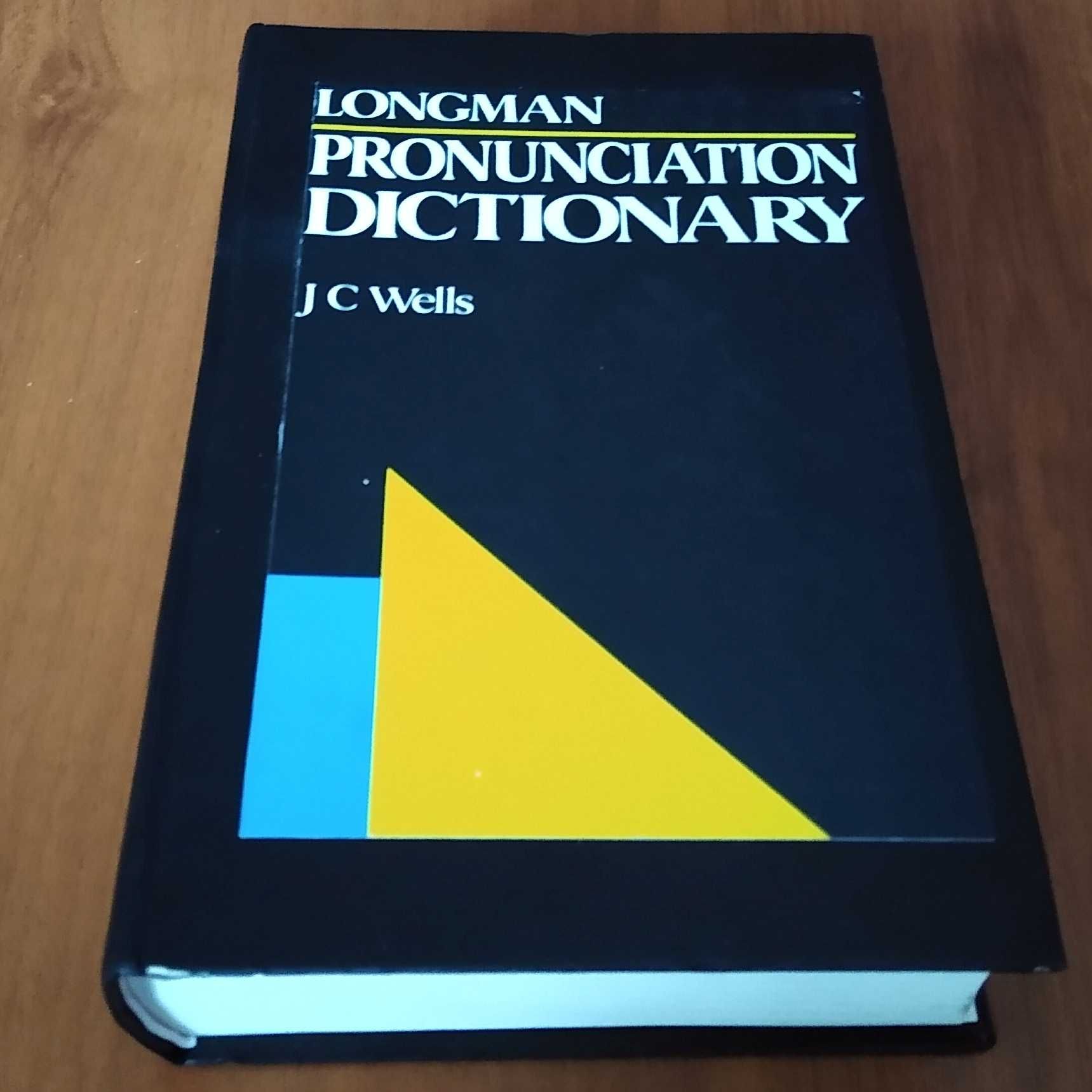 Longman pronunciation dictionary / J. C. Wells