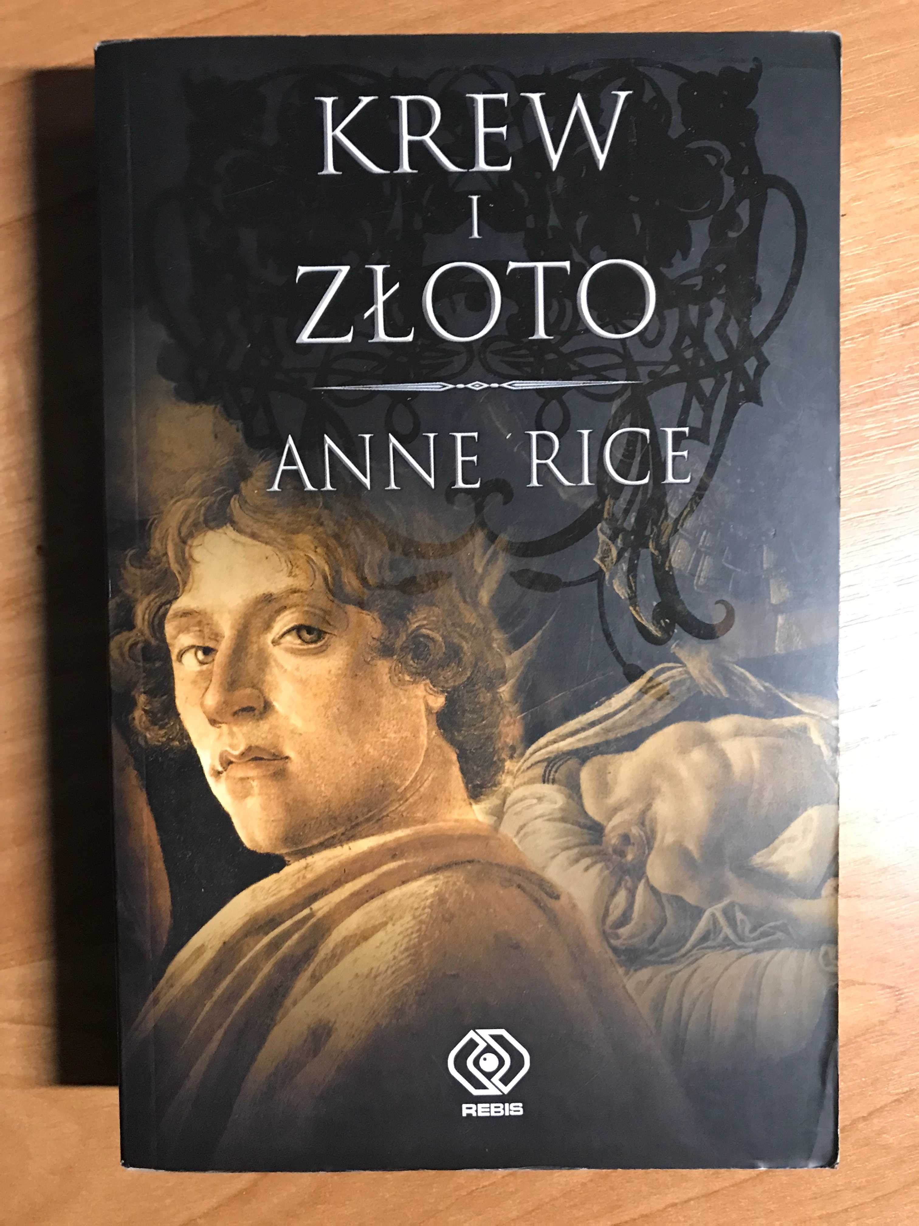 Anne Rice - Kroniki Wampirów - Krew i złoto - Wywiad z wampirem
