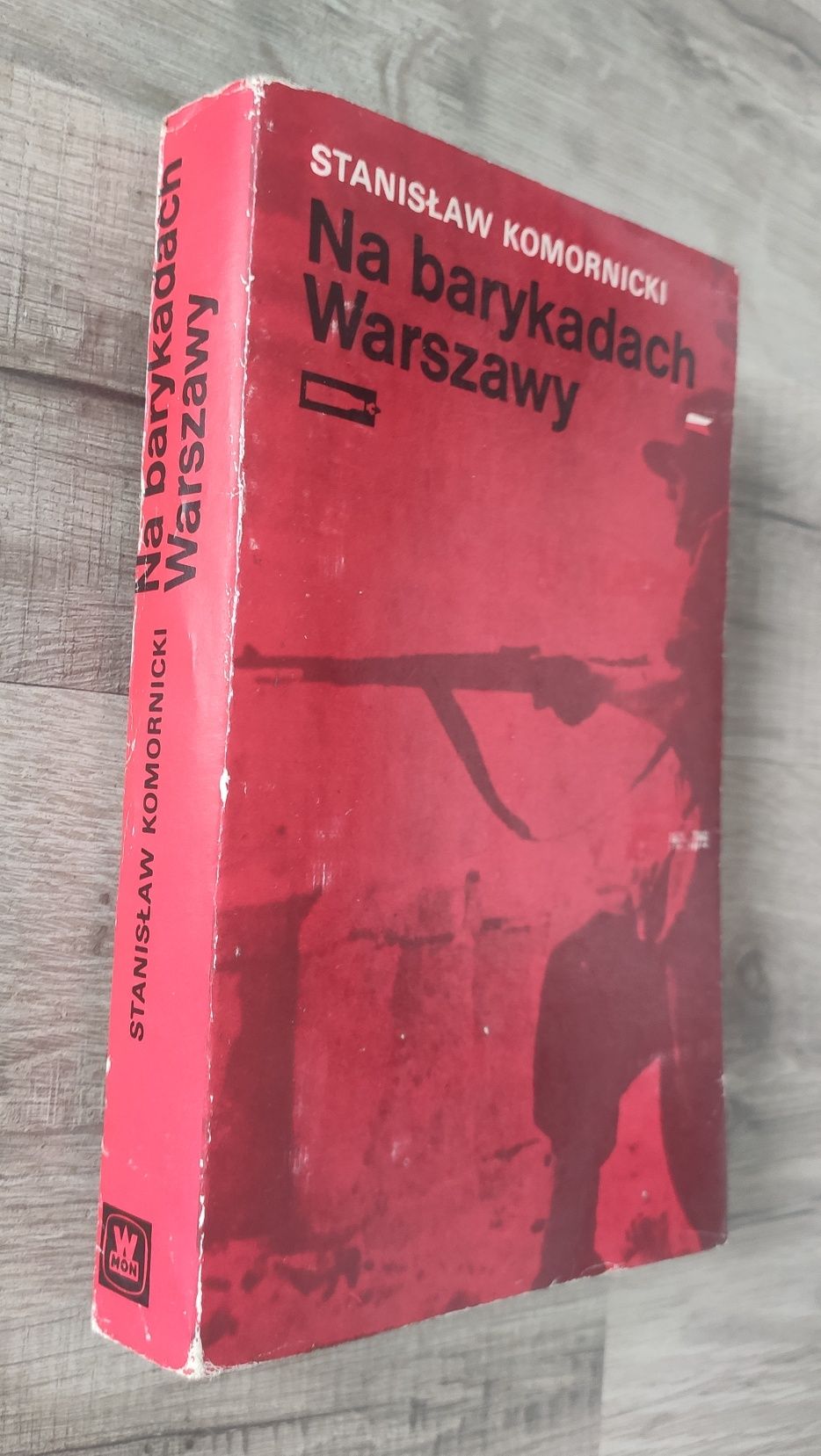 Na barykadach Warszawy Stanisław Komornicki