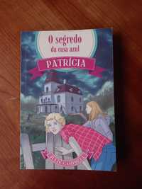 Livro "O segredo da casa azul - Patrícia"