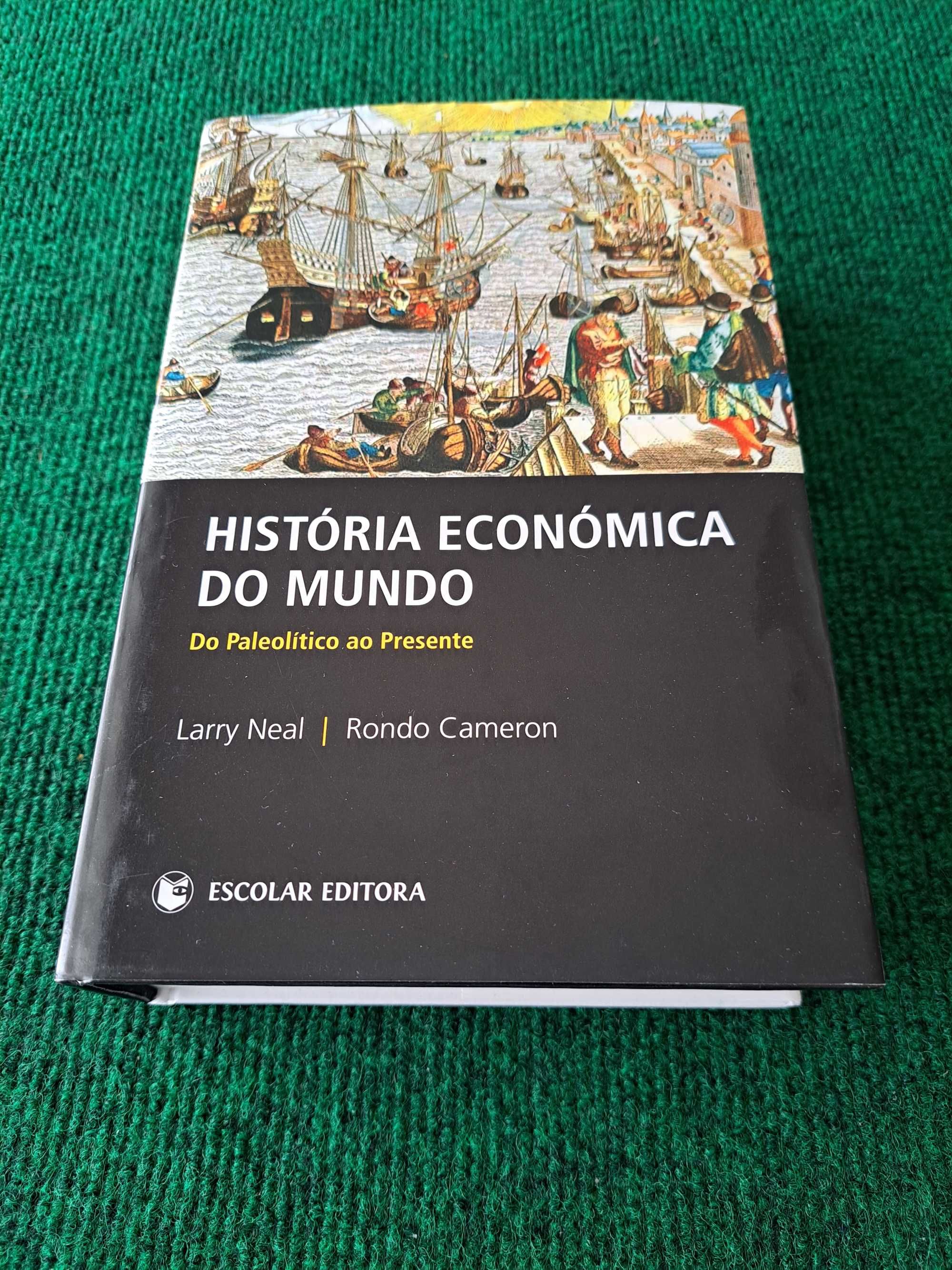 História Económica do Mundo - Larry Neal / Rondo Cameron