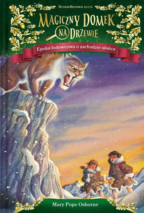 Magiczny domek na drzewie. Tom 7. Epoka lodowcowa o zachodzie słońca