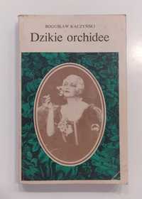 Bogusław Kaczyński "Dzikie orchidee" książka