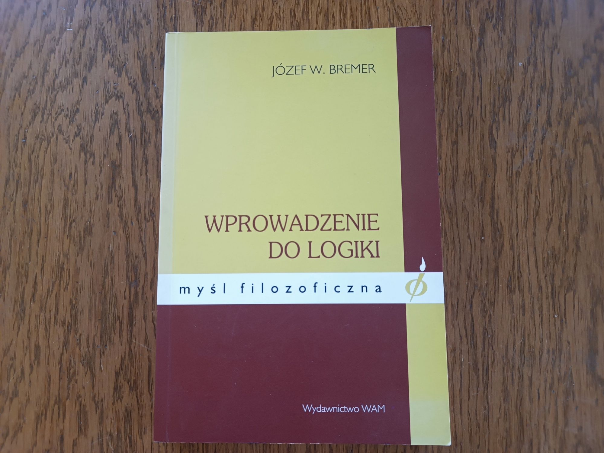 Wprowadzenie Do Logiki - Józef W. Bremer