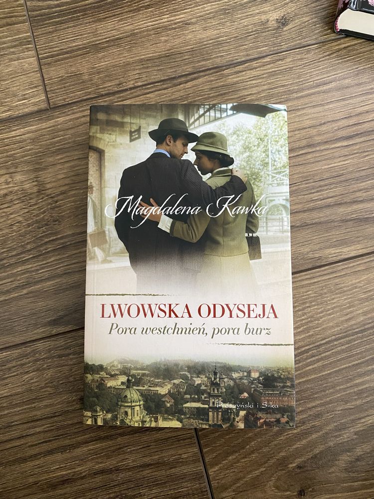 „Lwowska odyseja. Pora westchnień, pora burz” Magdalena Kawka