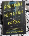 Mika Modrzyńska - Poradnik grzebania kotów