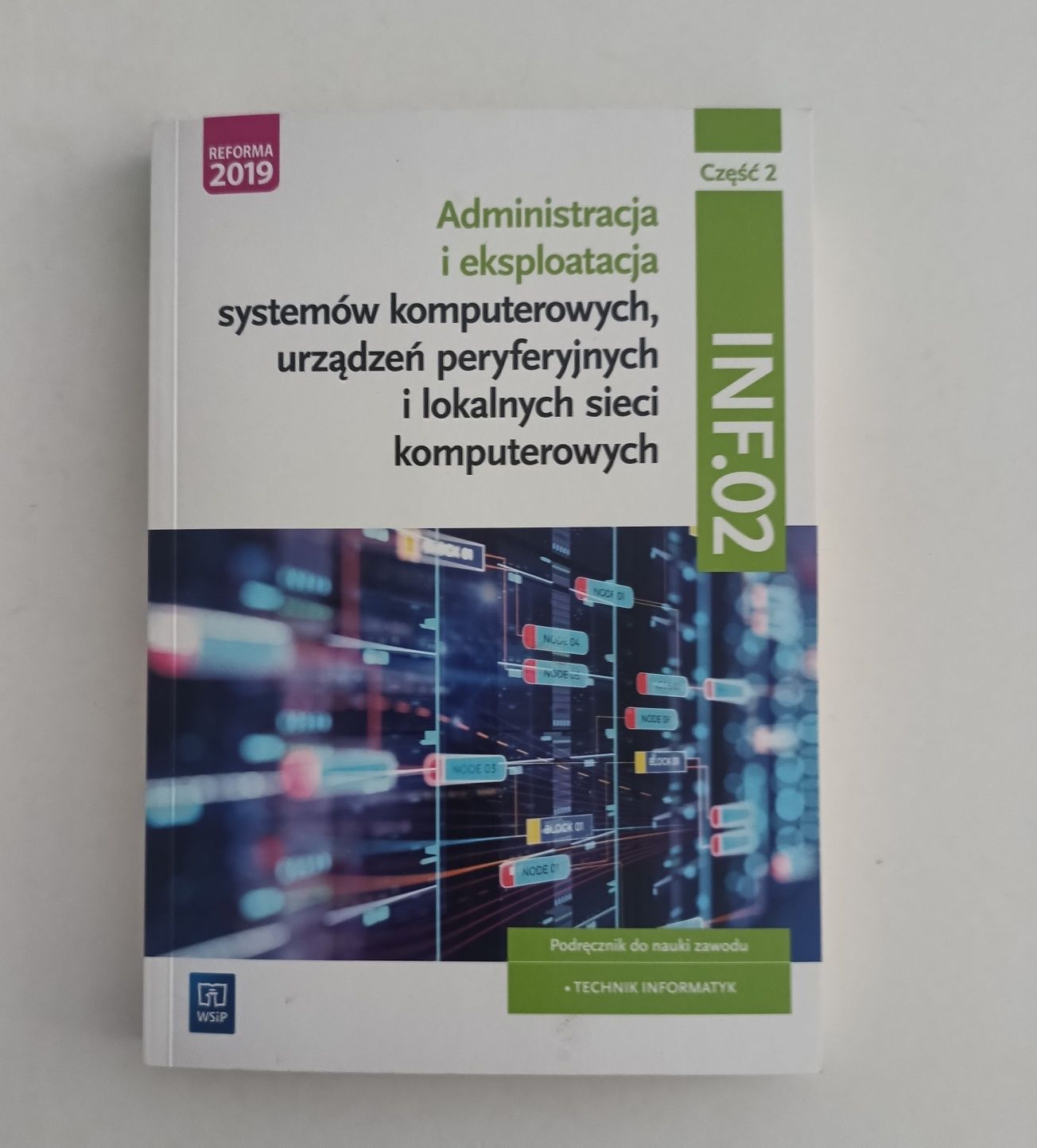 Administracja i eksploatacja systemów komputerowych INF.02
