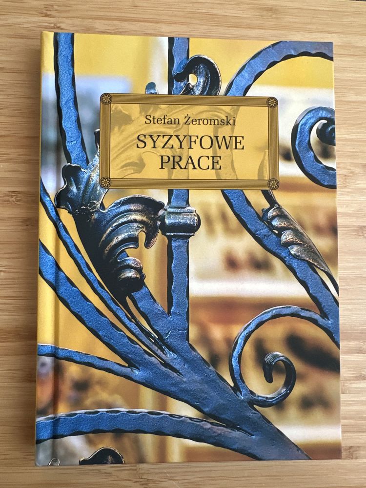 Syzyfowe prace. Stefan Żeromski. Lektura