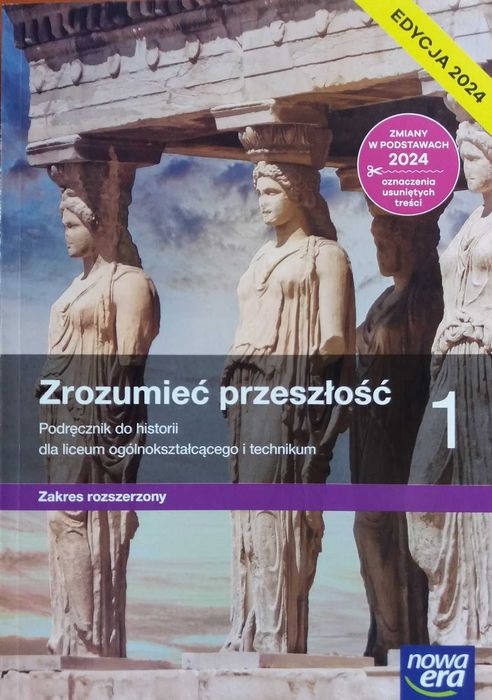 Historia LO 1 Zrozumieć przeszłość podr. ZR Nowa Era. Edycja 2024