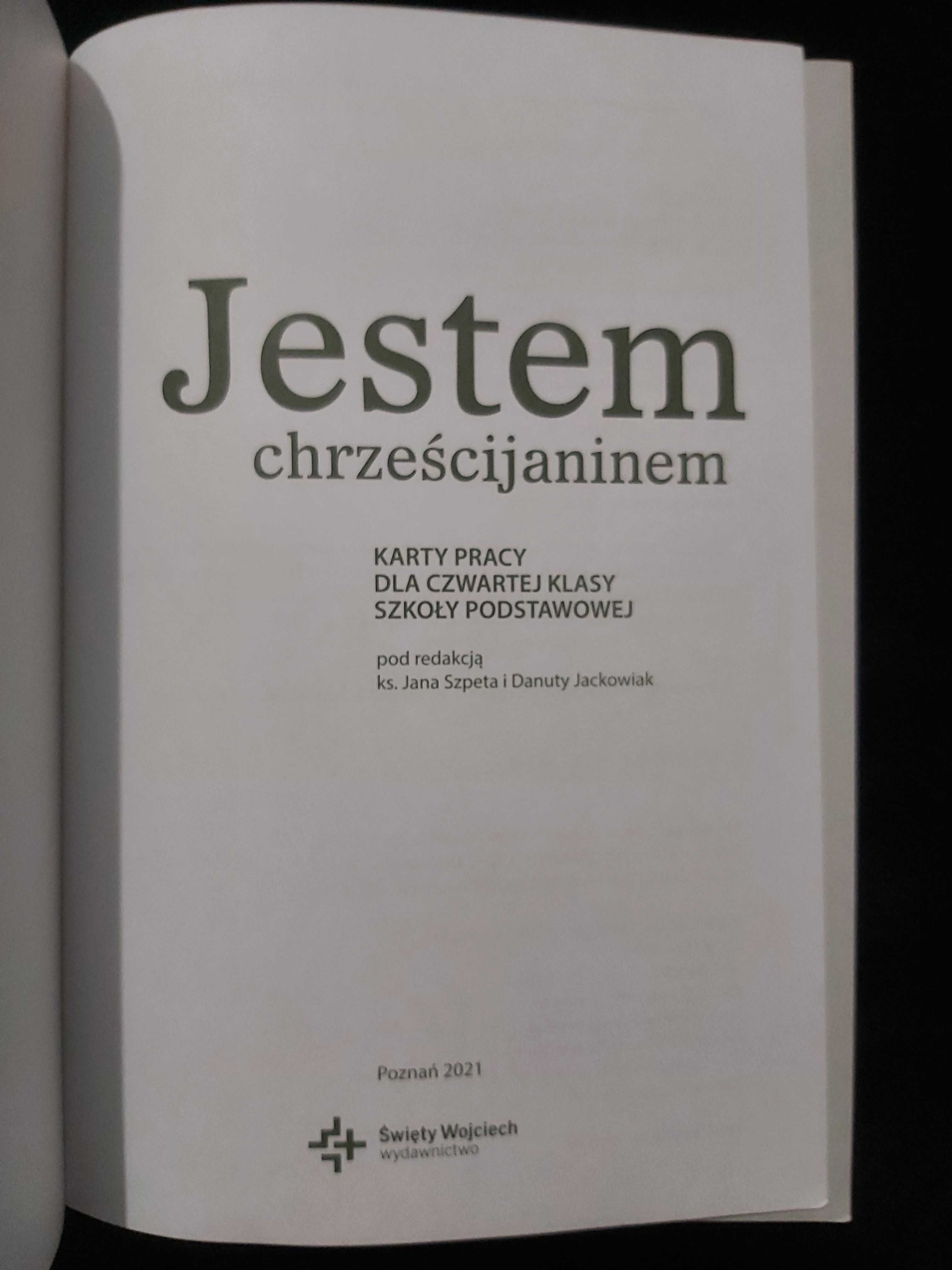 Religia klasa 4, Jestem chrześcijaninem, Karty Pracy dla klasy 4 SP