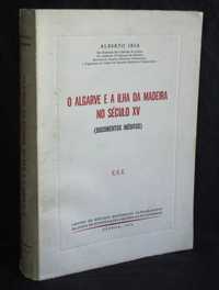 Livro O Algarve e a Ilha da Madeira no Século XV Alberto Iria