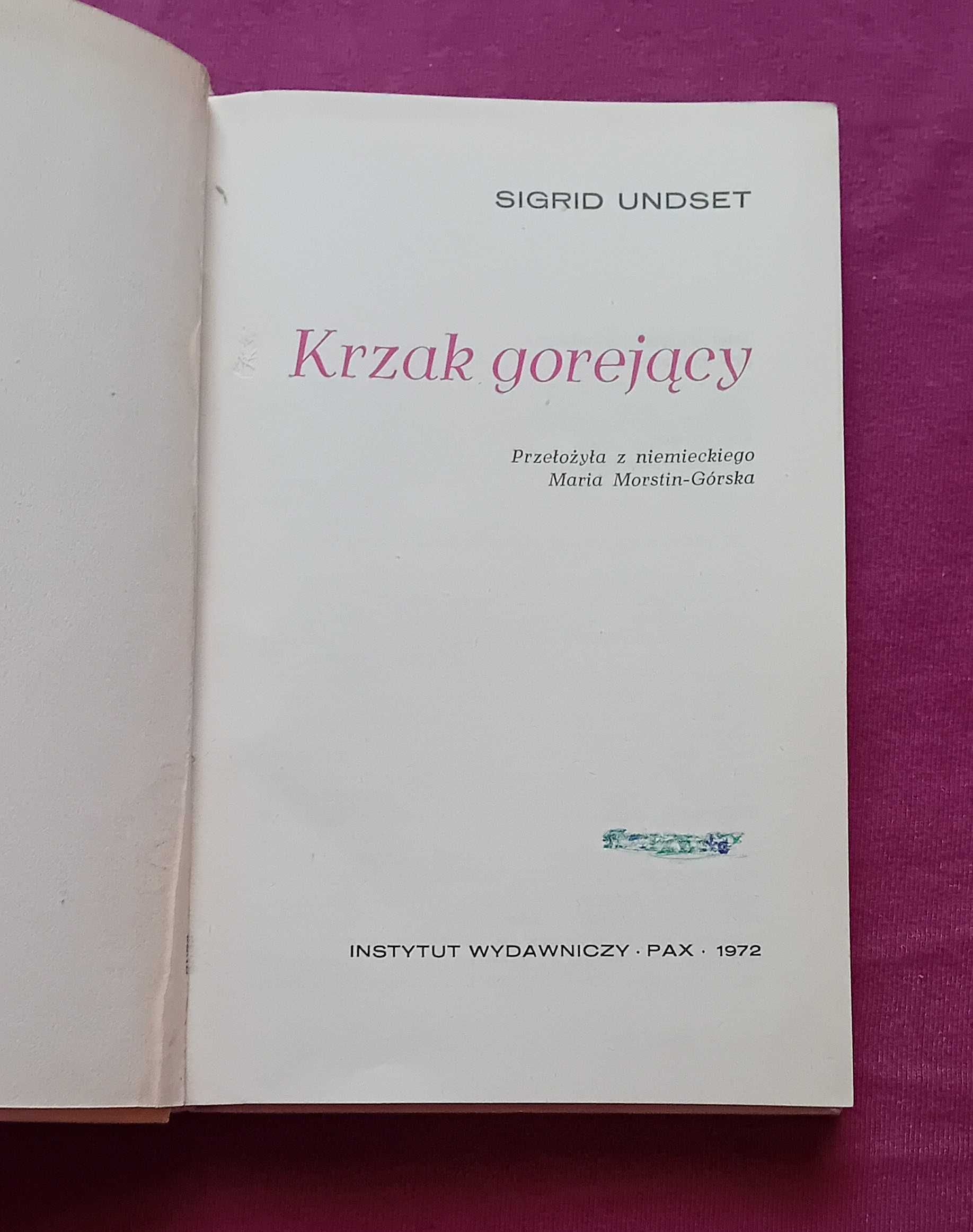 Sigrid Undset. Krzak gorejący. PAX, 1972 r. Wydanie II.