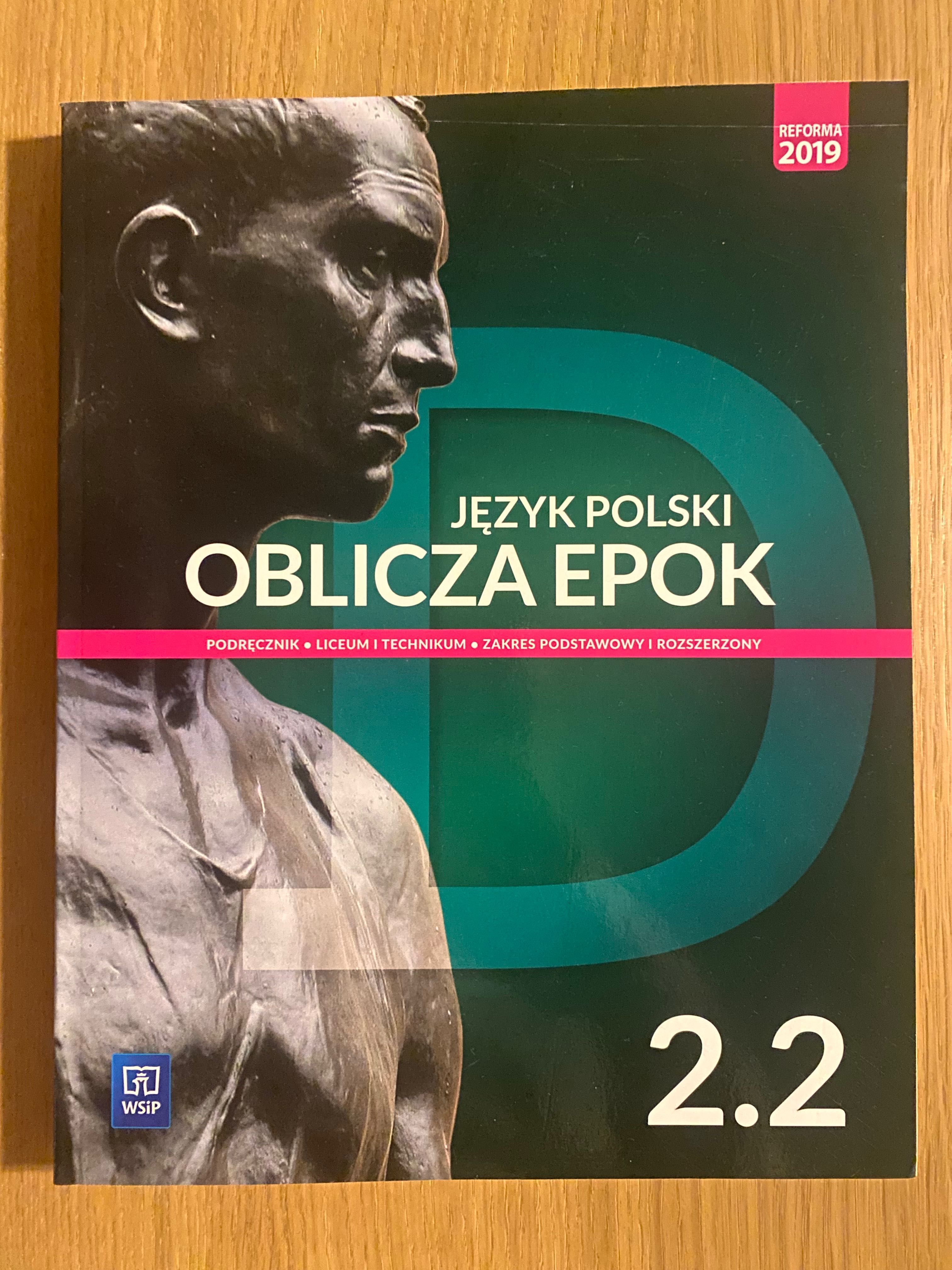Oblicza epok 2.2 Język polski zakres podstawowy i rozszerzony