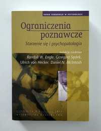 OGRANICZENIA POZNAWCZE, Starzenie się i psychopatologia, Engle, UNIKAT