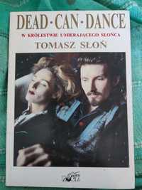 Tomasz Słoń Dead can Dance W królestwie umierającego słońca wyd I 1991