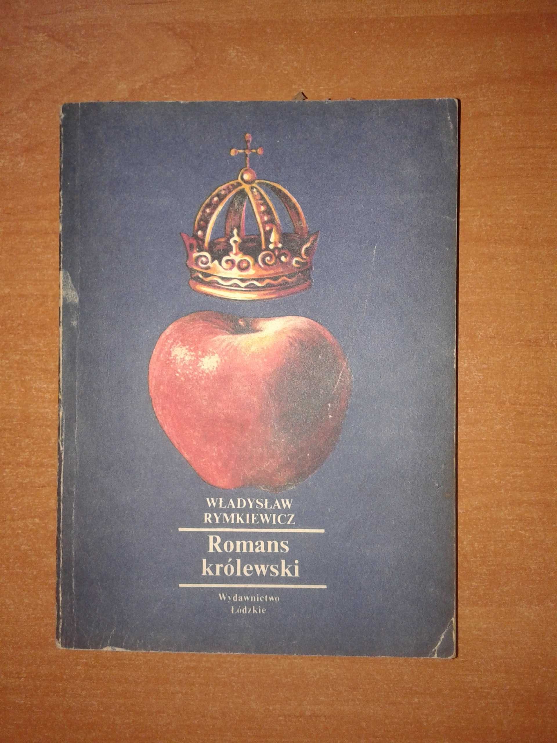 Romans królewski - Władysław Rymkiewicz.