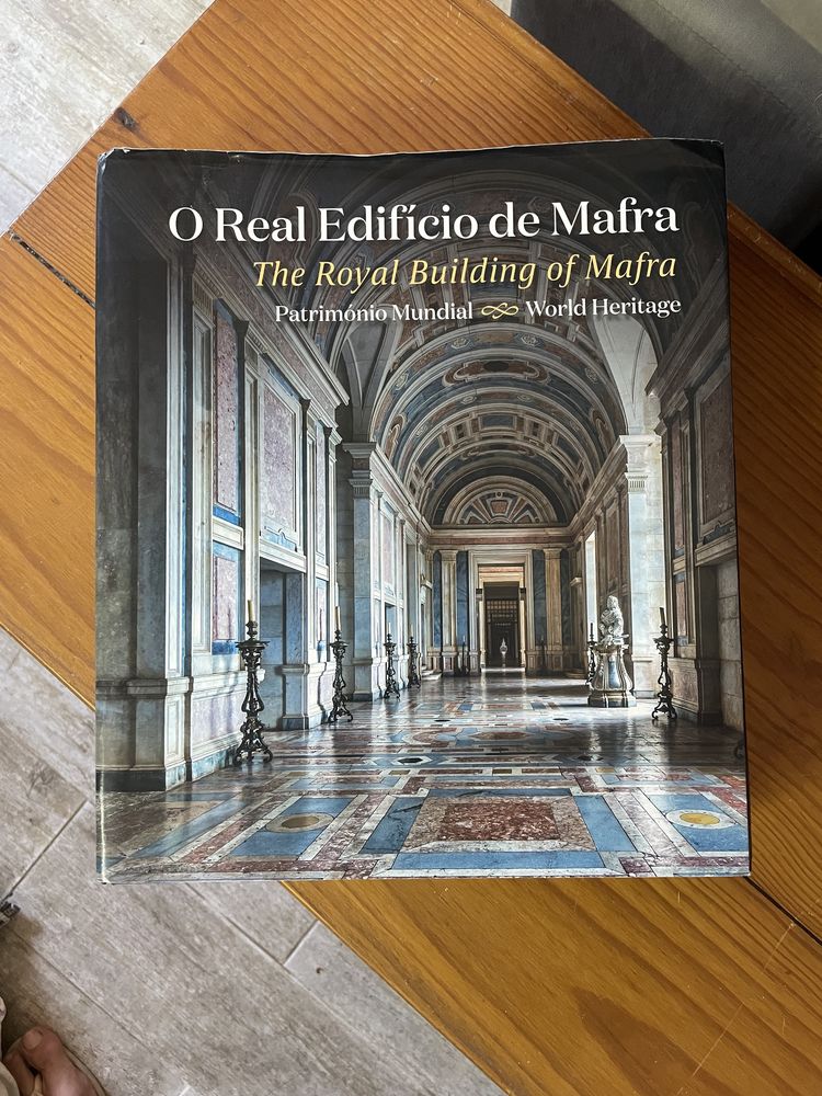 Livro “O Real Edificio de Mafra - Património Mundial”