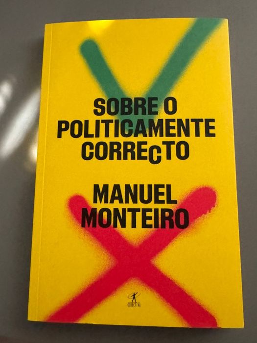 Sobre O Politicamente Correcto - Manuel Monteiro