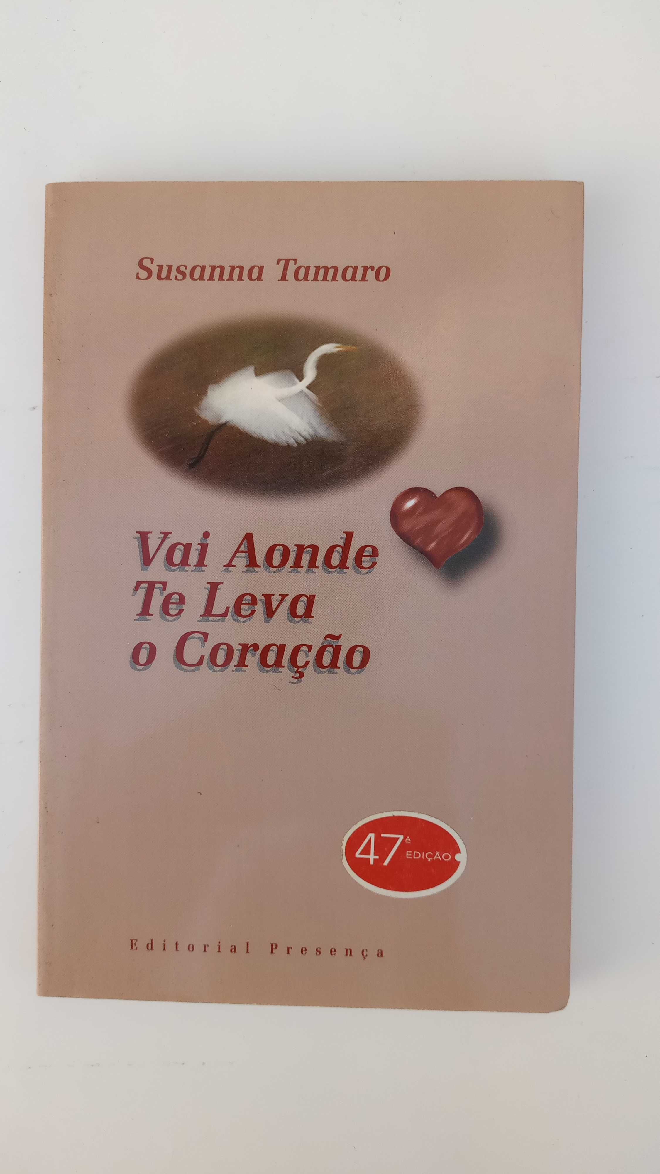 Vai Aonde te Leva o Coração de Susanna Tamaro