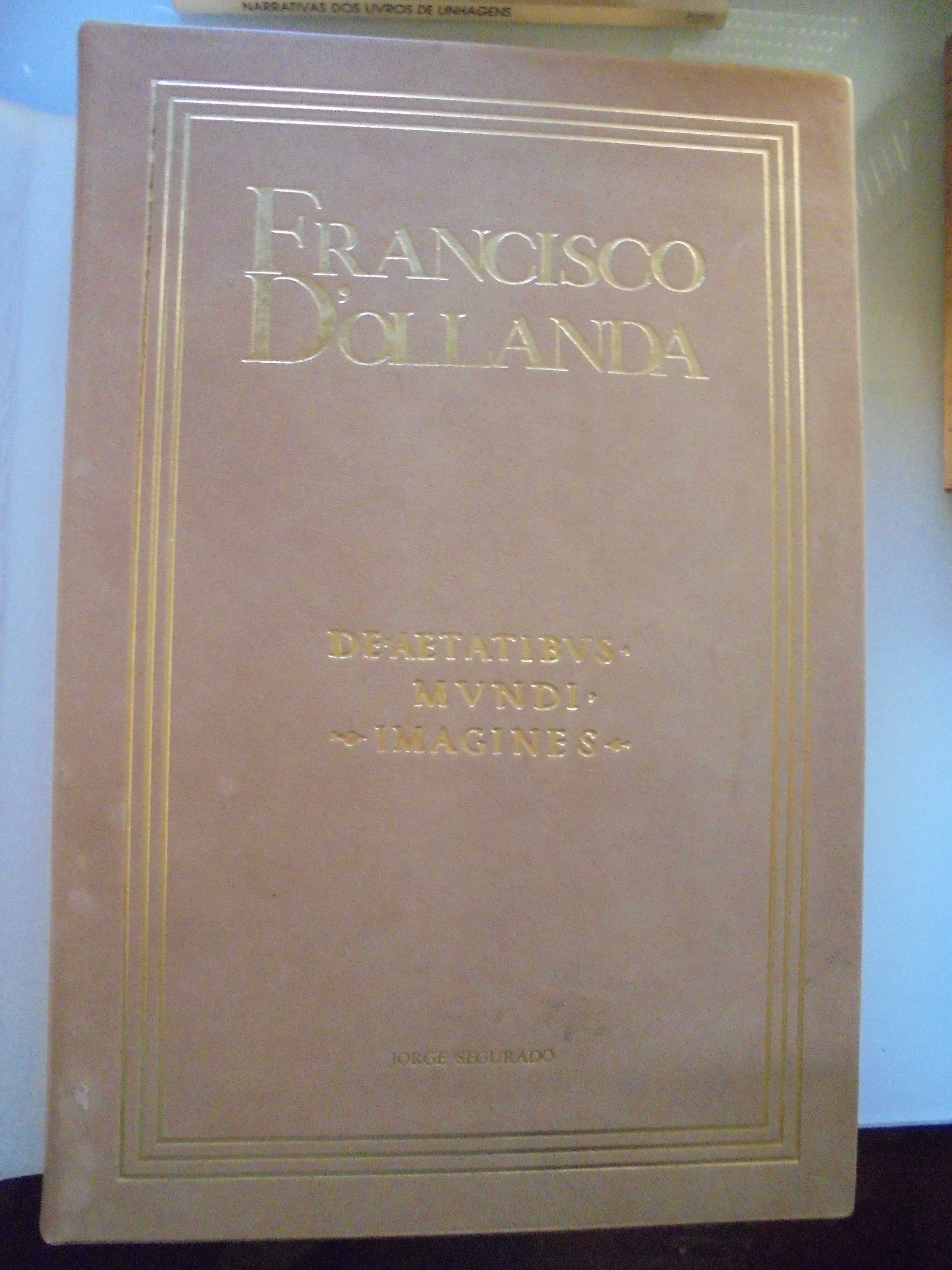 Segurado (Jorge);Francisco D´Ollanda-Livro das Idades-ED.Especial