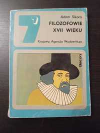 Filozofowie XVII wieku / A. Sikora