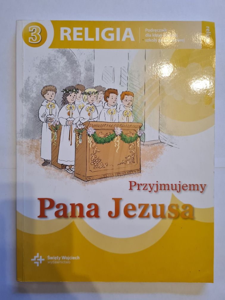 Przyjmujemy Pana Jezusa podręcznik dla klasy 3 szkoły podstawowej