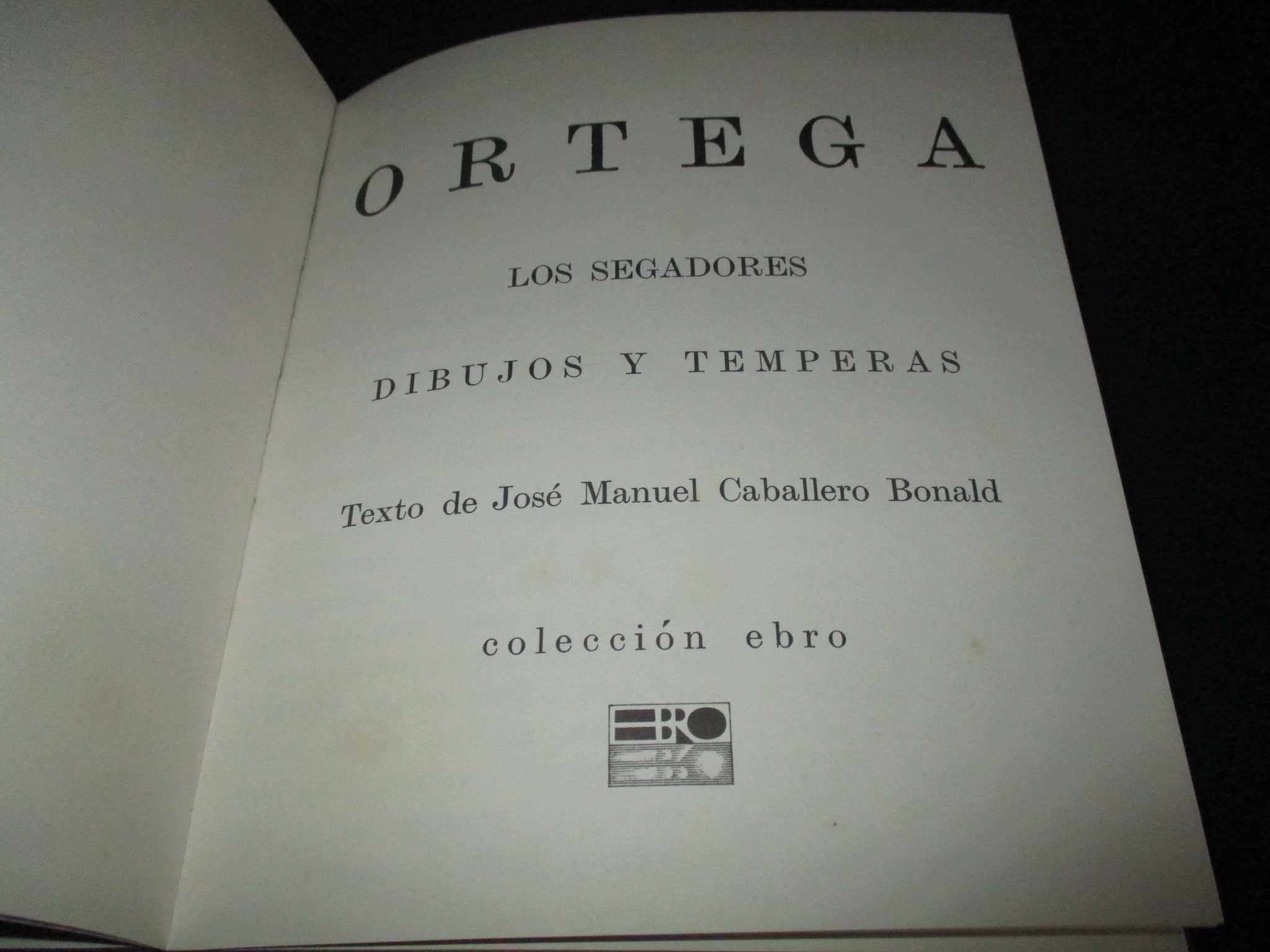 Livro Ortega Los Segadores Dibujos y Temperas