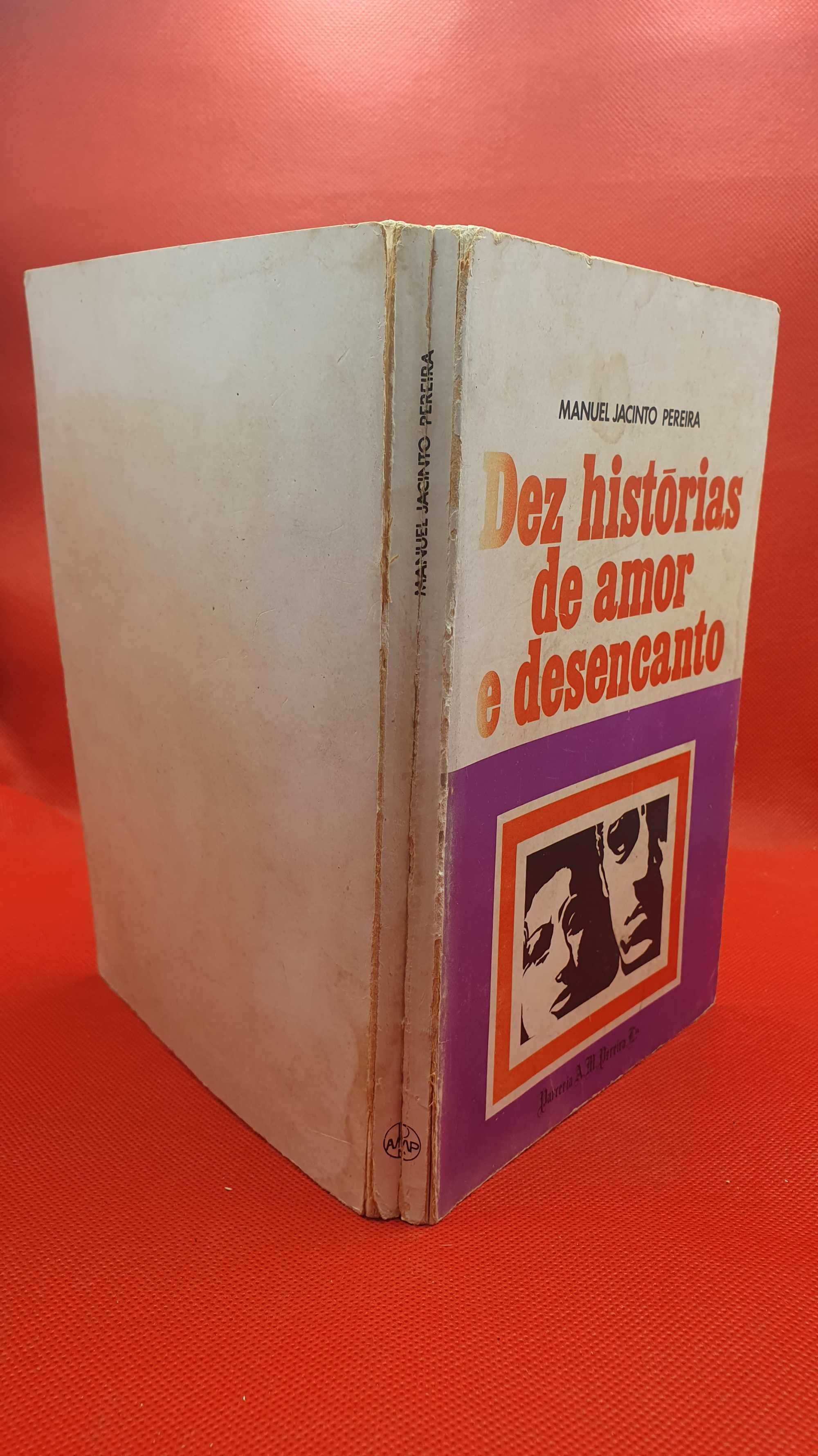 Livro - REF PBV - Manuel Jacinto Pereira - Dez Histórias de Amor