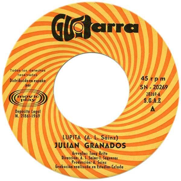 Julián Granados – Lupita - 45 Rpm 7" - 1969