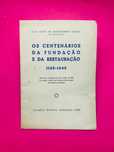 Os Centenários Da Fundação E Da Restauração