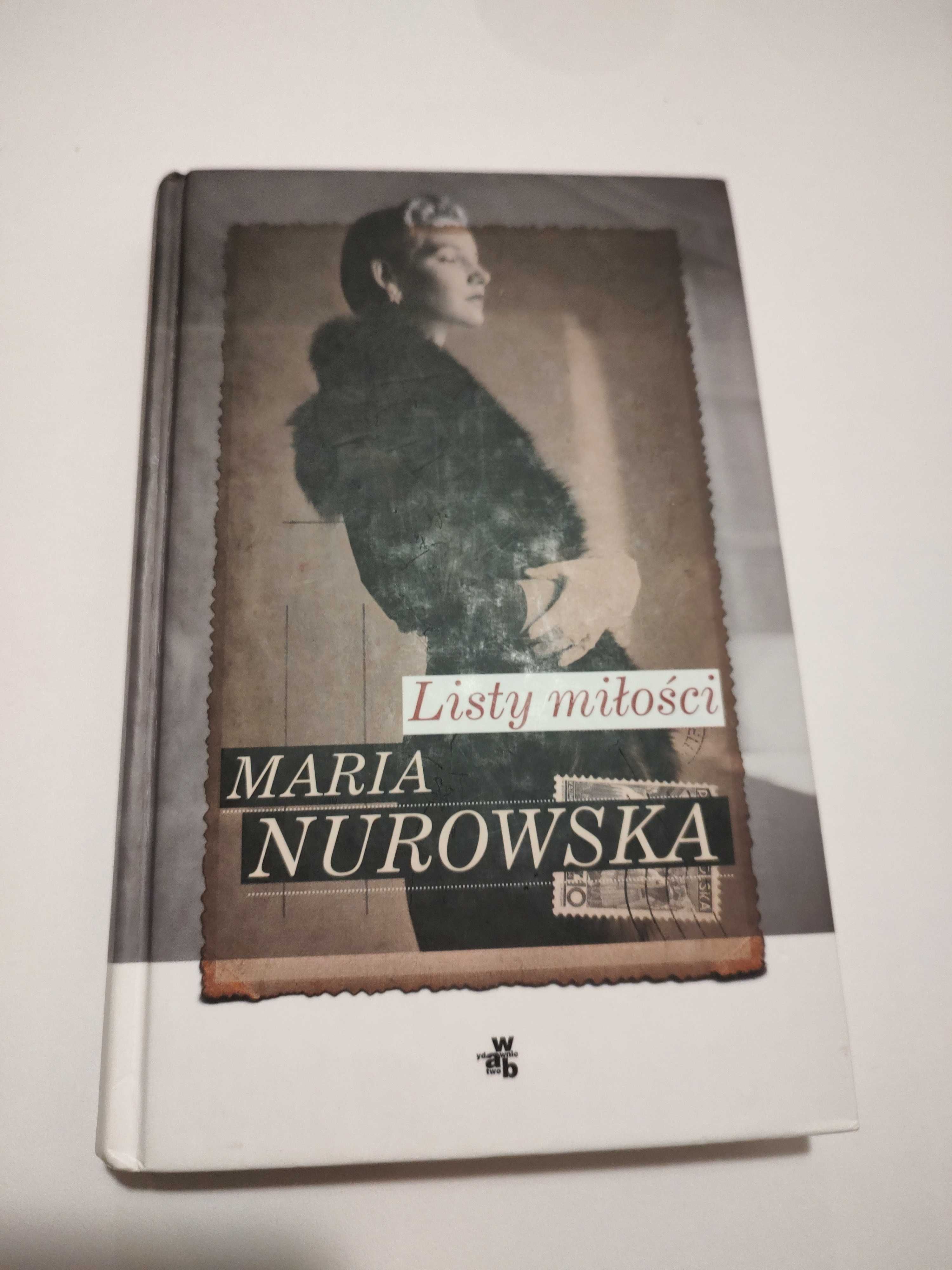 Maria Nurowska - Listy Miłości