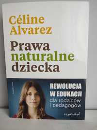 Prawa naturalne dziecka. Celine Alvarez