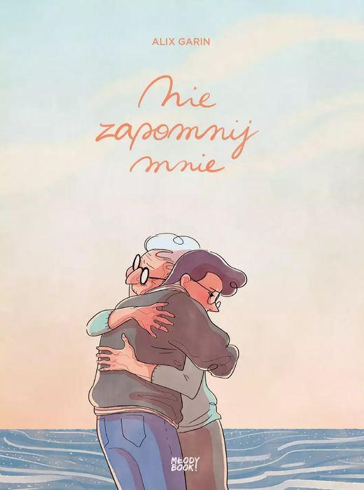 Nie Zapomnij Mnie Alix Garin Nowa