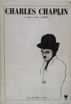 Charles Chaplin - - - A Vida, o Mito, os Filmes - - - - - Livro